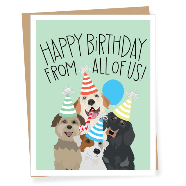 Dogs Happy Birthday From All Of Us Card