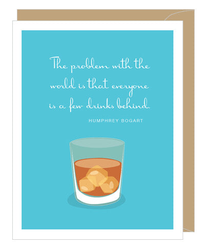 Bogart Quote Birthday Card