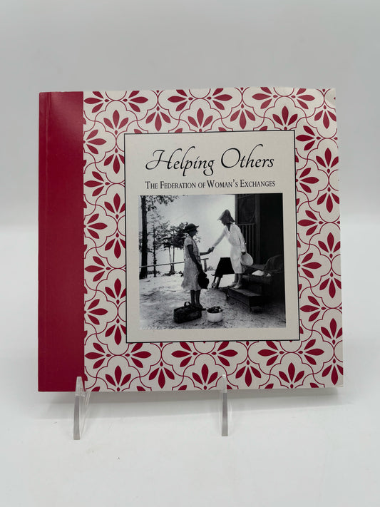 Helping Others: The Federation of Woman's Exchanges