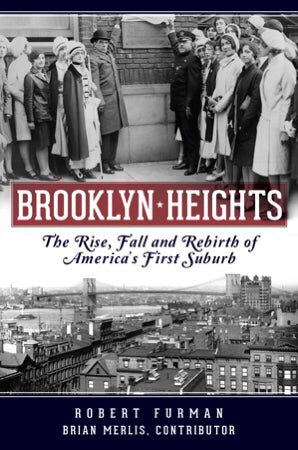 Brooklyn Heights - America's first suburb